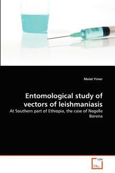 Paperback Entomological study of vectors of leishmaniasis Book