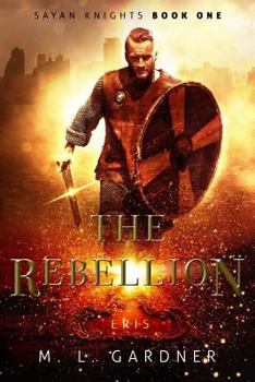 Paperback The Rebellion: Eris: Book One Book