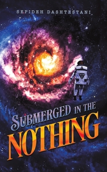Paperback Submerged in the Nothing Book
