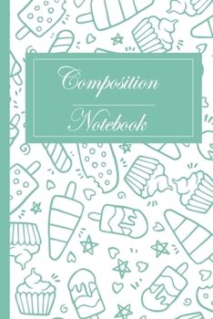 Composition Notebooks: Ruled Notebook Lined School Journal Cute Cream Cover  | 120 Pages | 6 x 9" |(Composition Books)