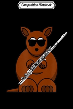 Composition Notebook: Funny Kangaroo Wearing Sunglasses Playing Flute  Journal/Notebook Blank Lined Ruled 6x9 100 Pages