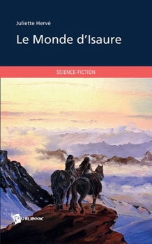 Paperback Le Monde d'Isaure [French] Book