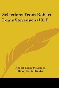 Paperback Selections From Robert Louis Stevenson (1911) Book