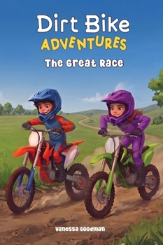 Hardcover Dirt Bike Adventures - The Great Race Book