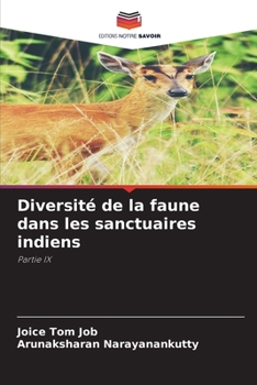 Diversité de la faune dans les sanctuaires indiens: Partie IX