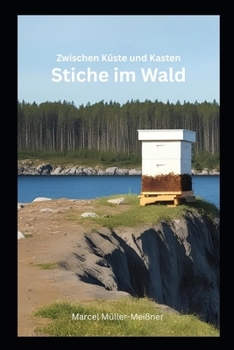 Paperback Zwischen Küste und Kasten: Stiche im Wald [German] Book