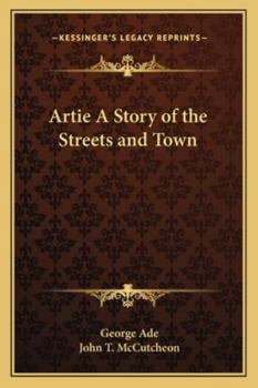 Artie: A Story of the Streets and Town
