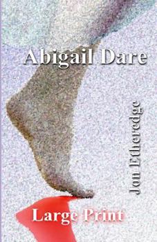 Paperback Abigail Dare (Large Print) [Large Print] Book
