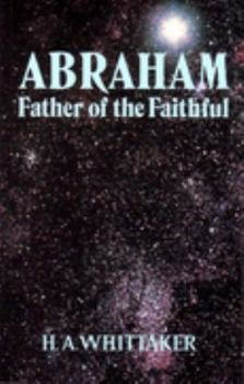 Paperback Abraham; Father of the Faithful Book