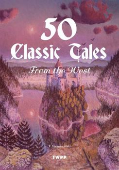 Hardcover 50 Classic Tales: The Western Folk And Fairy Tale Tradition Book