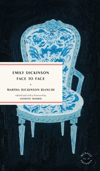 Paperback Emily Dickinson Face to Face Book