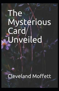 The Mysterious Card Unveiled Illustrated
