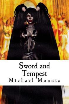 Paperback Sword and Tempest: The Fourth Novel of the Gentle Stepper Book