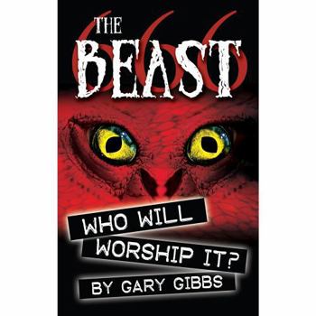 Paperback The Beast ~ Who Will Worship It? Book