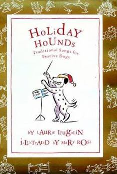Hardcover Holiday Hounds: Traditional Songs for Festive Dogs Book