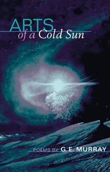 Paperback Arts of a Cold Sun: Poems Book