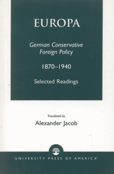 Paperback Europa: German Conservative Foreign Policy 1870-1940 Book