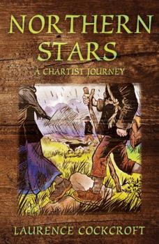 Paperback Northern Stars: A Chartist Journey Book