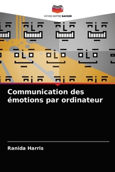 Paperback Communication des émotions par ordinateur [French] Book