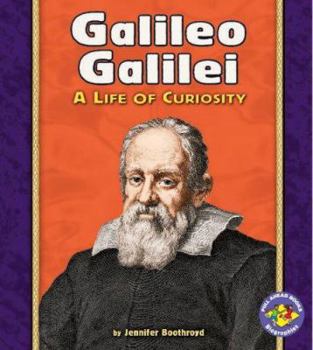 Library Binding Galileo Galilei: A Life of Curiosity Book