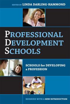 Paperback Professional Development Schools: Schools for Developing a Profession-Reissued with New Introduction Book