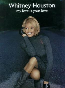 Paperback Whitney Houston -- My Love Is Your Love: Piano/Vocal/Chords Book