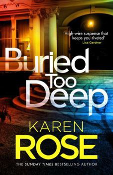 Hardcover Buried Too Deep: dark secrets come to light in this gripping new thriller (The New Orleans Series) Book