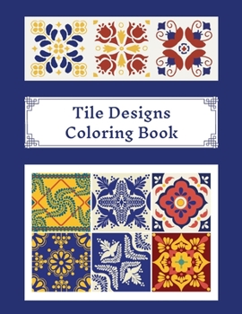 Paperback Tile Designs Coloring Book: Zentangle Colouring Images For Teens And Adults, Oriental Mosaic, Kaleidoscope, Geometric Patterns For Relaxation, Str Book