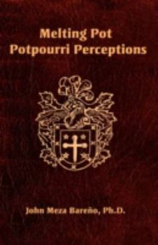 Hardcover Melting Pot Potpourri Perceptions Book