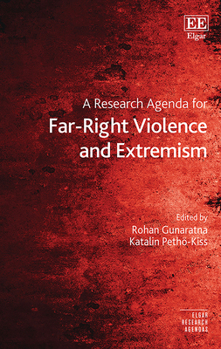 Hardcover A Research Agenda for Far-Right Violence and Extremism (Elgar Research Agendas) Book