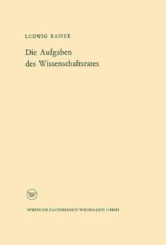 Paperback Die Aufgaben Des Wissenschaftsrates [German] Book