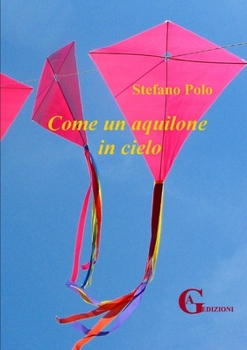 Paperback Come un aquilone in cielo [Italian] Book