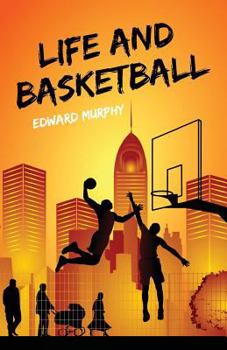 Paperback Life and Basketball Book