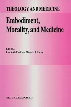 Paperback Embodiment, Morality, and Medicine Book