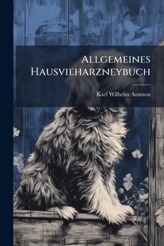 Paperback Allgemeines Hausvieharzneybuch Book