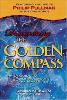 Paperback Discovering the Golden Compass: A Guide to Philip Pullman's Dark Materials Book
