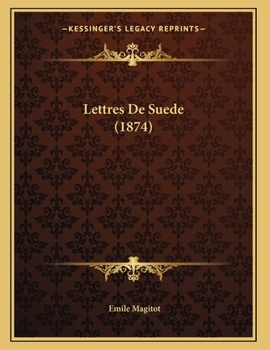 Paperback Lettres De Suede (1874) [French] Book