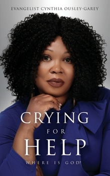Paperback Crying for Help: Where Is God? Book