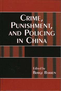 Paperback Crime, Punishment, and Policing in China Book