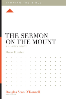 Paperback The Sermon on the Mount: A 12-Week Study Book