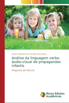 Paperback Análise da linguagem verbo-áudio-visual de propagandas infantis [Portuguese] Book