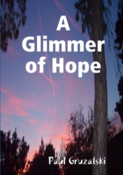 Paperback A Glimmer of Hope Book