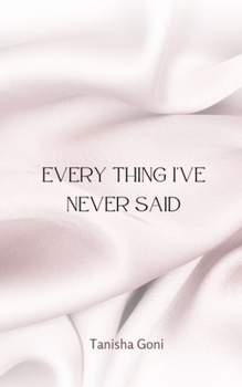 Every Thing I've Never Said - 9789394788855