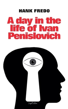 Paperback A Day in the Life of Ivan Penislovich Book