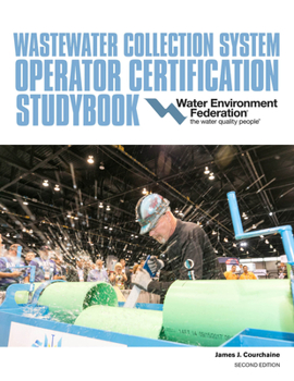 Paperback Wastewater Collection System Operator Certification Studybook Book