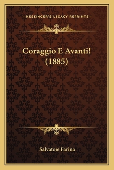 Paperback Coraggio E Avanti! (1885) [Italian] Book