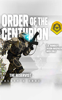 The Reservist - Book #5 of the Order of the Centurion 