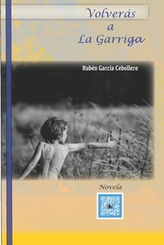 Paperback Volverás a La Garriga: Un crimen. Una bombera. Un corpus. [Spanish] Book