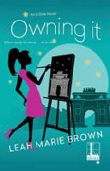 Owning It - Book #4 of the It Girls