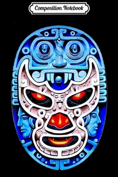 Composition Notebook: Feel-Ink Dos Caras Lucha Libre Mexican Wrestler Legend Journal/Notebook Blank Lined Ruled 6x9 100 Pages